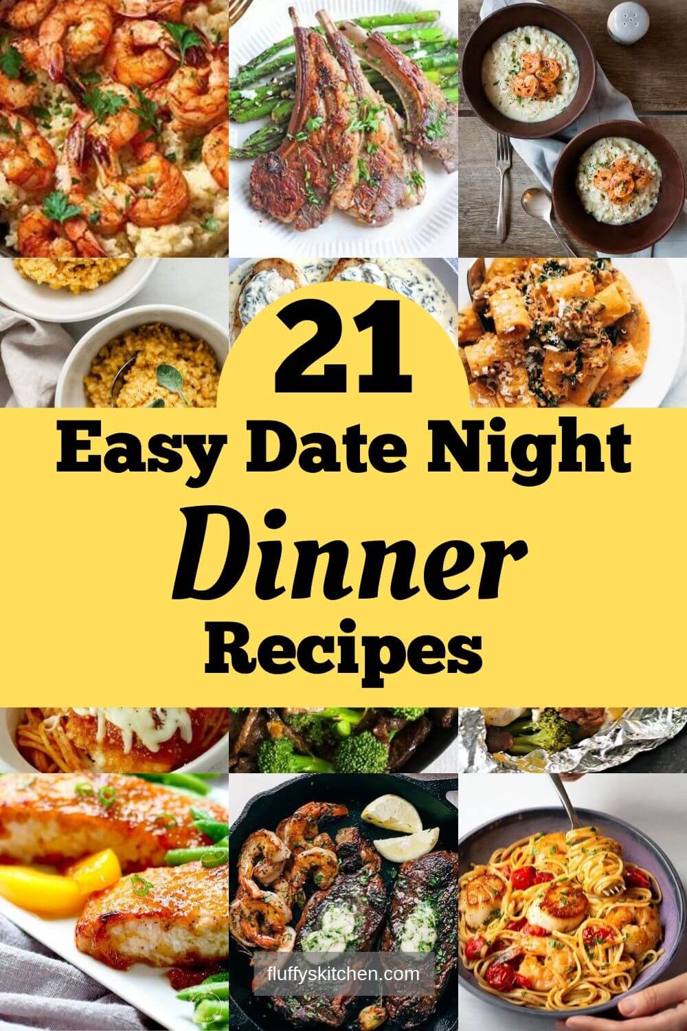 21 Easy Date Night Dinner Recipes - Fluffy's Kitchen