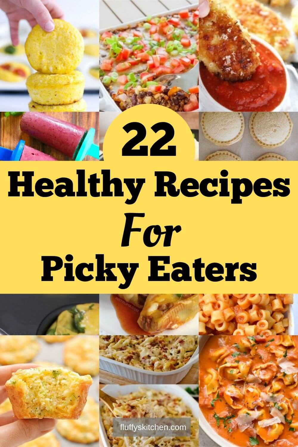 Healthy Meals For Picky Eaters To Lose Weight