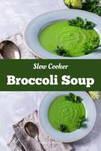 Slow Cooker Broccoli Soup