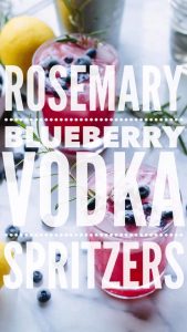 rosemary blueberry vodka spritzers