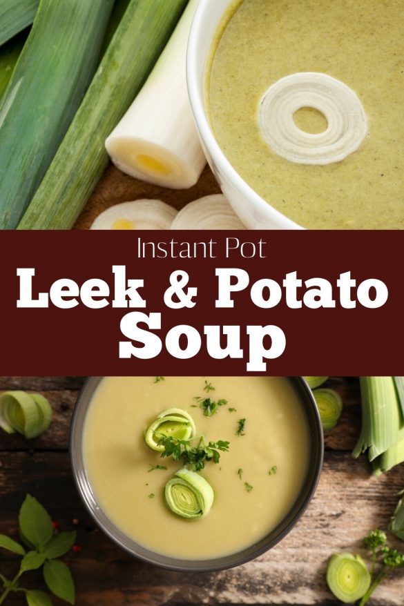 instant pot leek and potato soup