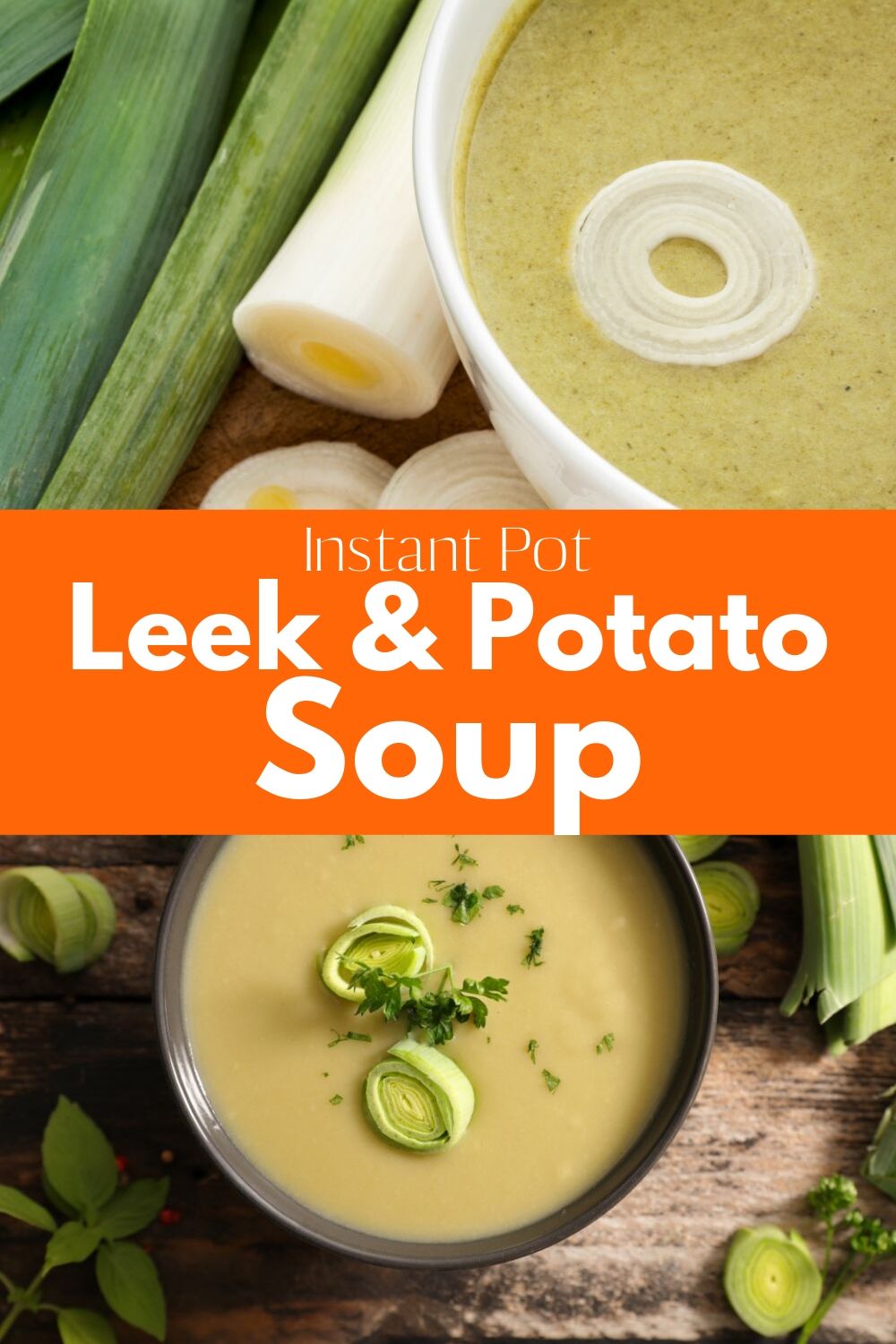 Instant Pot Leek and Potato Soup - Fluffy's Kitchen