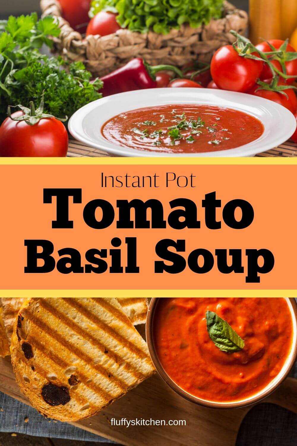 Instant Pot Tomato Basil Soup - Fluffy's Kitchen