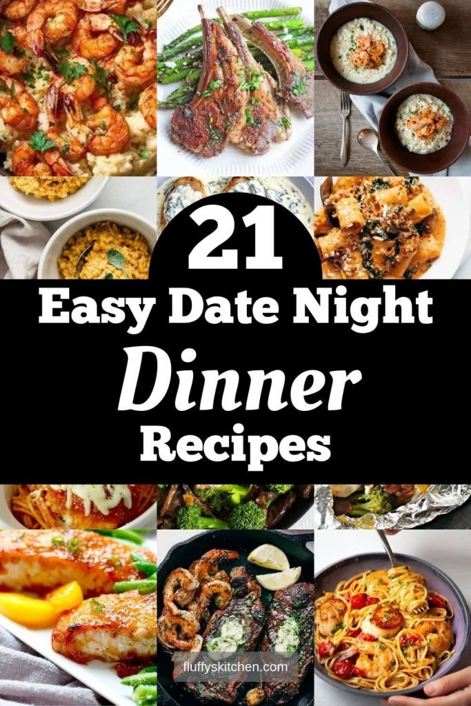 21 Easy Date Night Dinner Recipes - Fluffy's Kitchen
