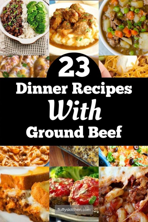 23 Dinner Recipes With Ground Beef