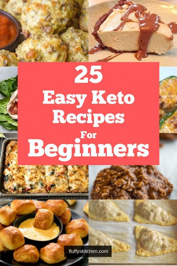 25 Easy Keto Recipes for Beginners - Fluffy's Kitchen