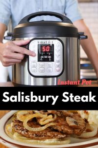 Instant Pot Salisbury Steak