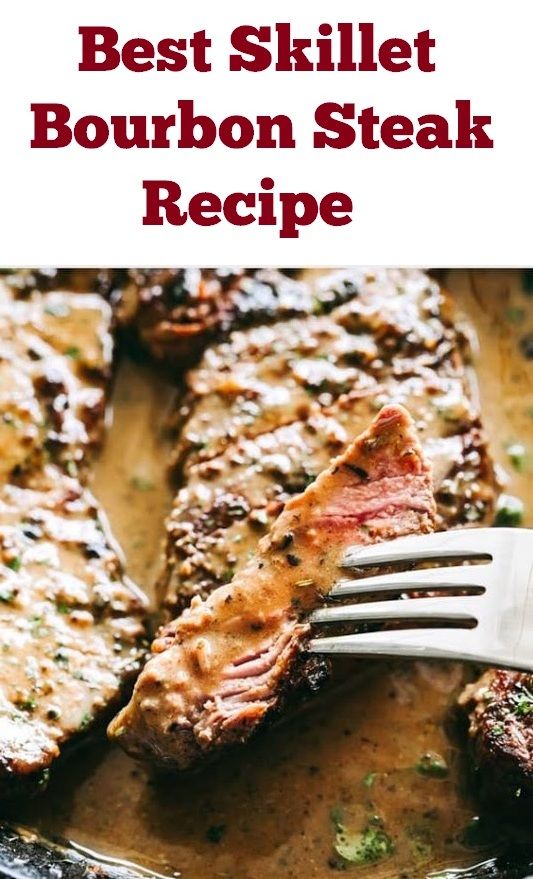 best skillet bourbon steak