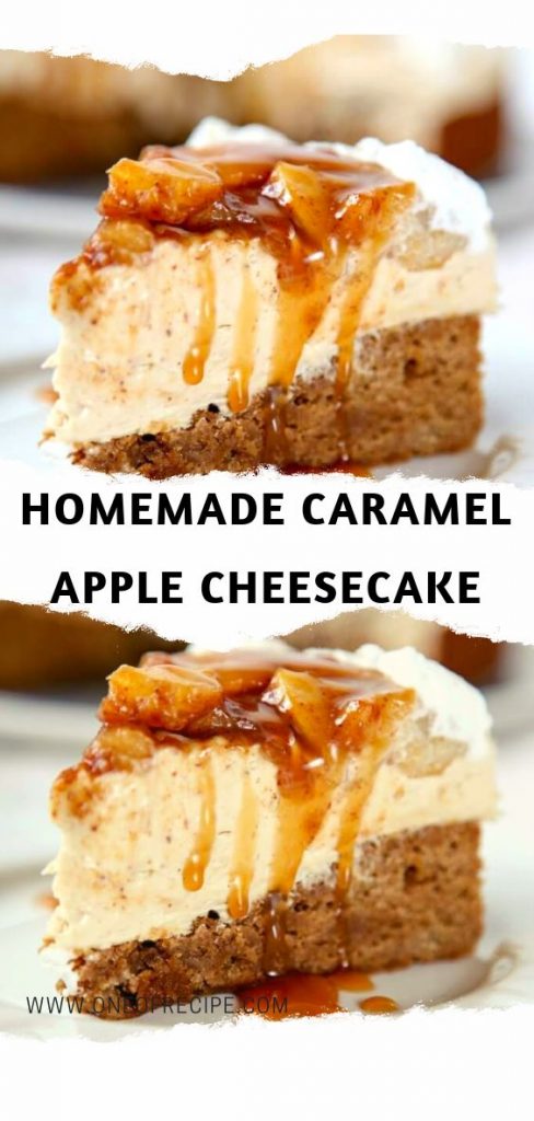 homemade caramel apple cheesecake