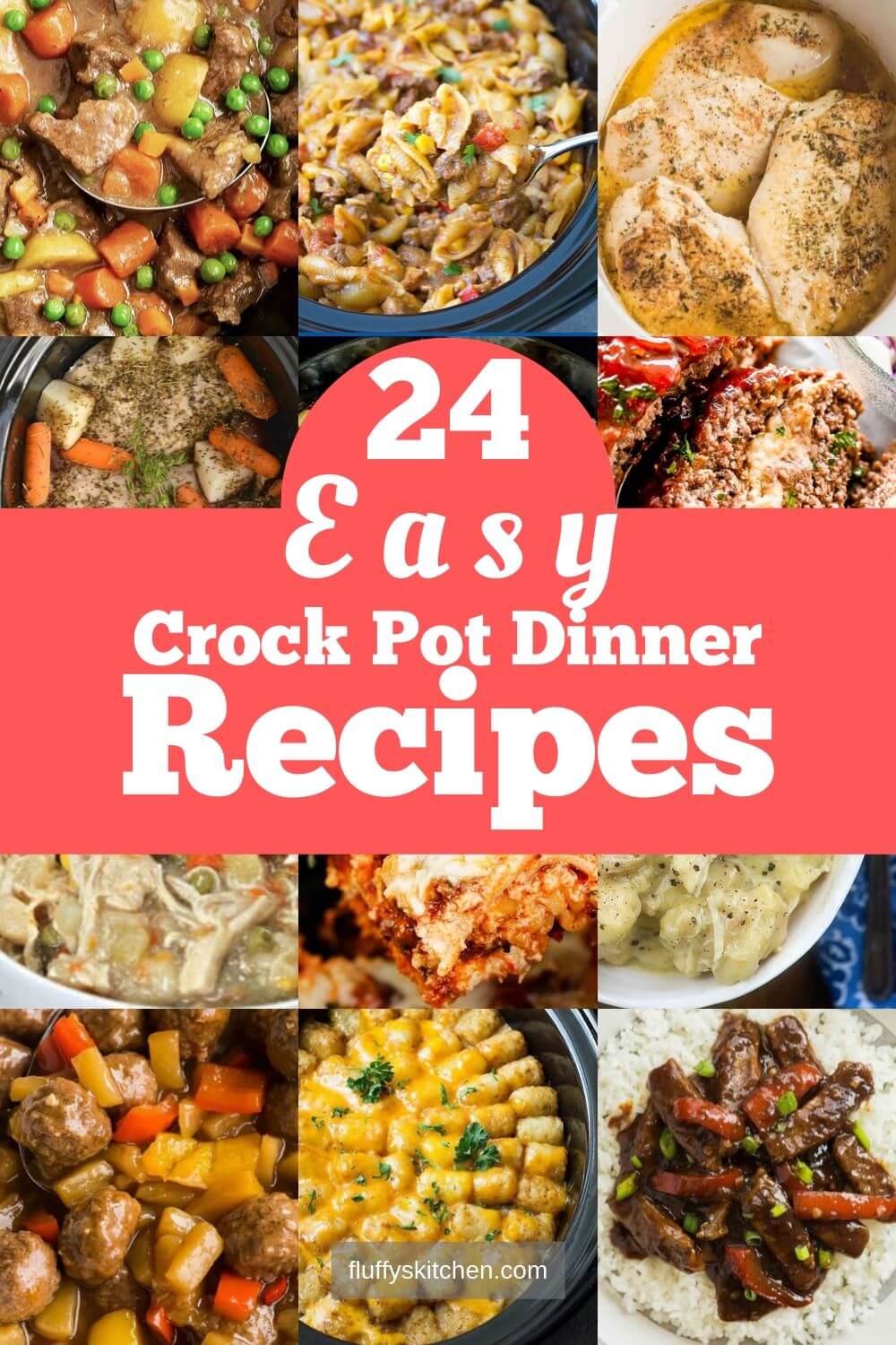 24 Easy Crockpot Dinner Recipes - Fluffy's Kitchen