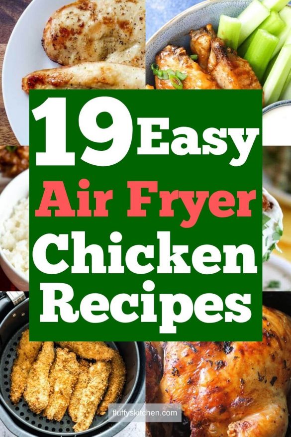 19 Easy Air Fryer Chicken Recipes
