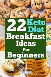 22 Keto Diet Breakfast Ideas For Beginners