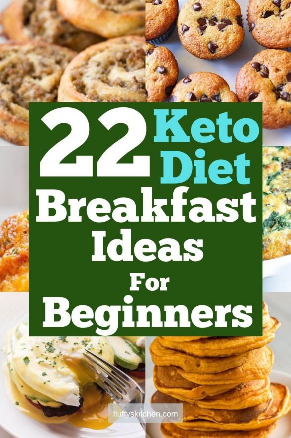 22 Keto Diet Breakfast Ideas For Beginners - Fluffy's Kitchen