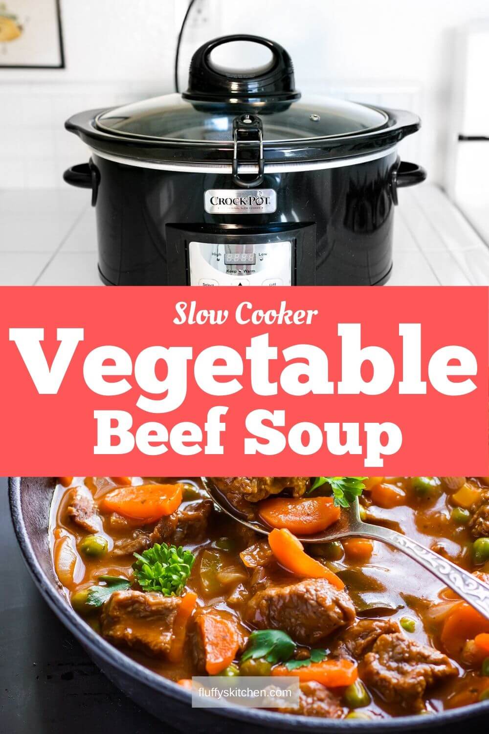 Slow Cooker Vegetable Beef Soup - Fluffy's Kitchen