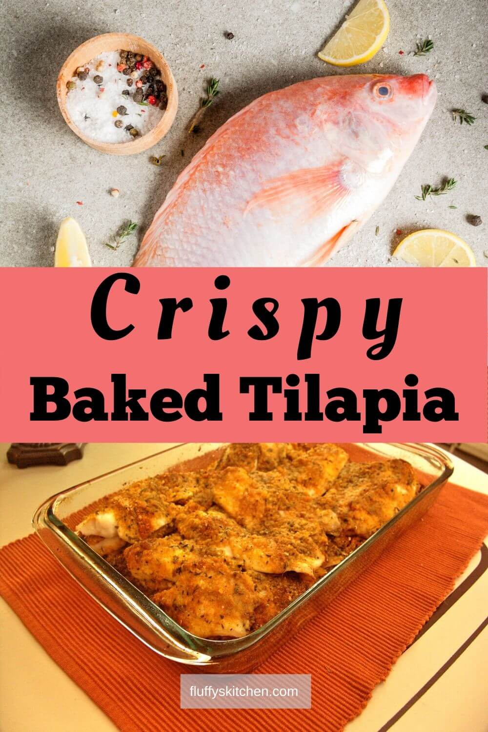 Crispy Baked Tilapia - Fluffy's Kitchen