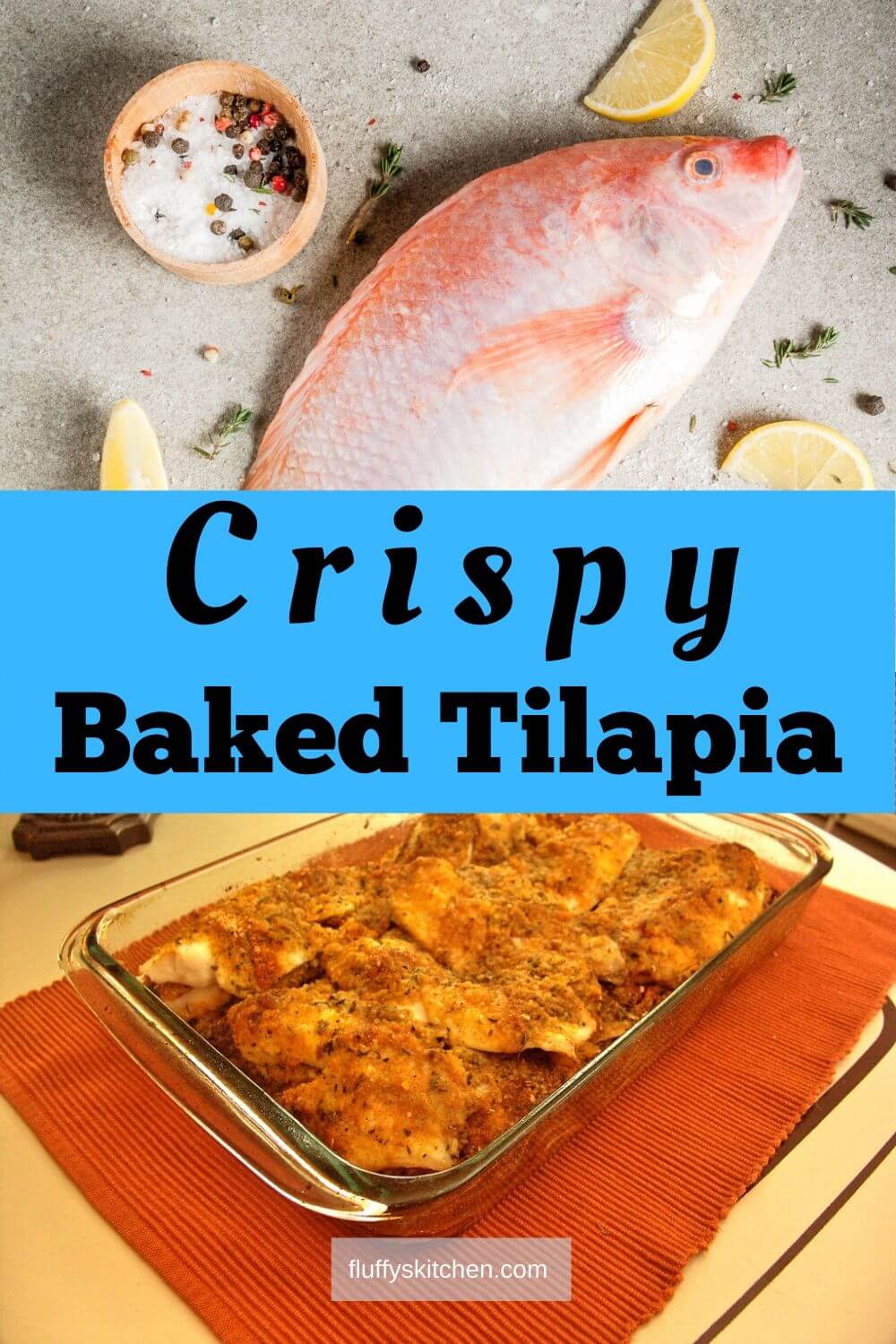 Crispy Baked Tilapia Fluffy's Kitchen
