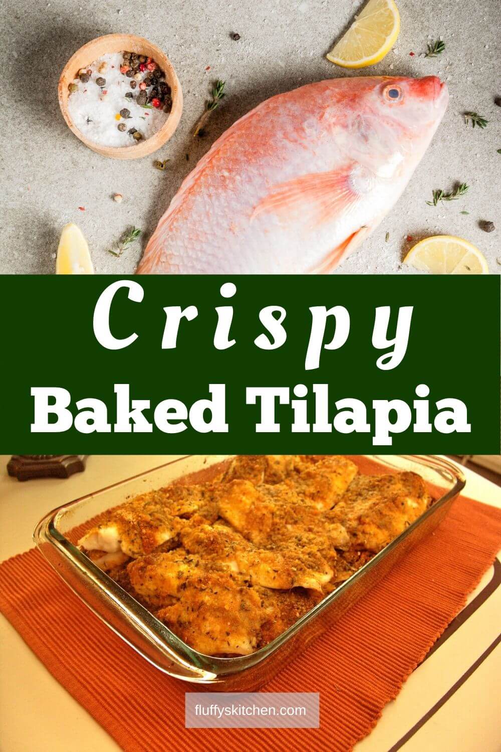 Crispy Baked Tilapia Fluffy S Kitchen