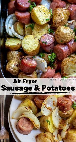 air fryer sausage and potatoes