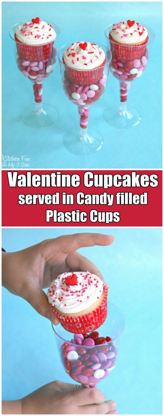 valentines cupcakes served in candy filled plastic cups