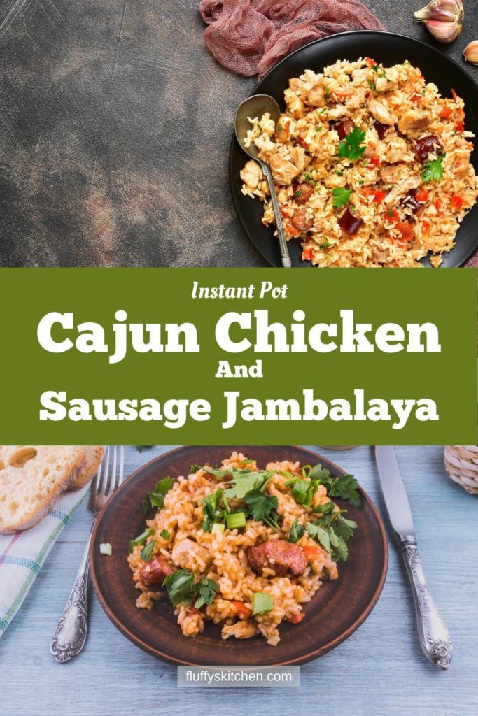 Instant Pot Cajun Chicken And Sausage Jambalaya - Fluffy's Kitchen