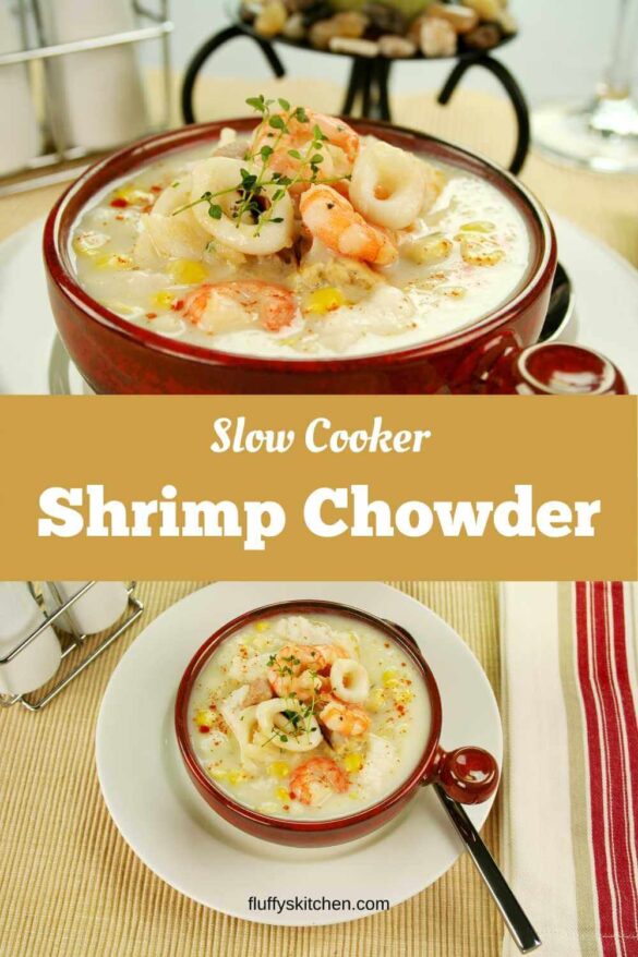 Slow Cooker Shrimp Chowder - Fluffy's Kitchen
