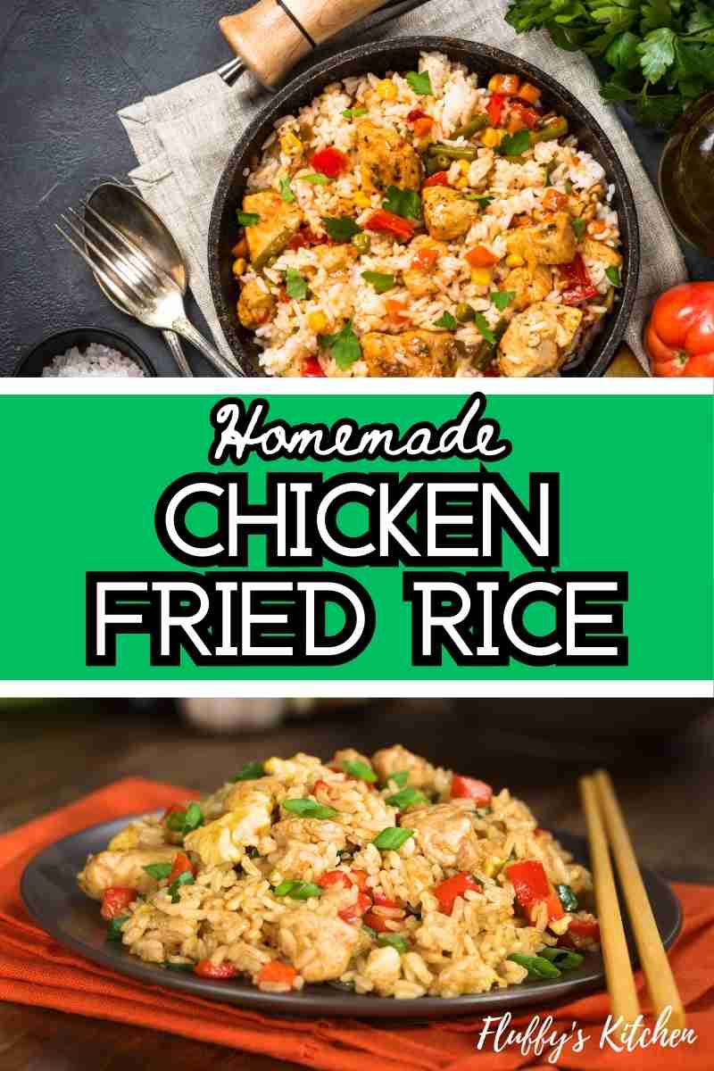 Easy Homemade Chicken Fried Rice Recipe - Fluffy's Kitchen